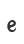 e