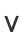 V