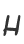 H
