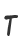 T