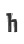 h