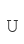 U