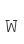 W