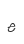 e