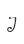 J