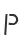 P