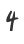 4