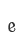 e