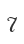 7