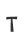 T