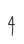 4