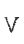 V