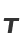 T