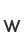 w