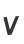 v