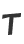 T