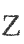 Z
