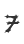 7