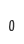 0