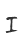 I