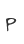 P