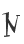 N