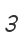 3