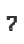 7