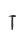 T