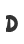 D