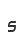 s