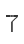 7