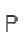 P
