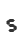 S