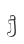 j