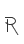 R