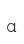 a