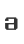a