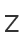 Z