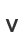 v