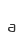 a