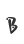B