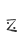 Z