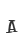 A