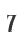 7