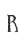 R