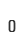0