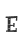 E