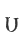 U