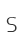 S